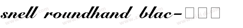 snell roundhand blac字体转换